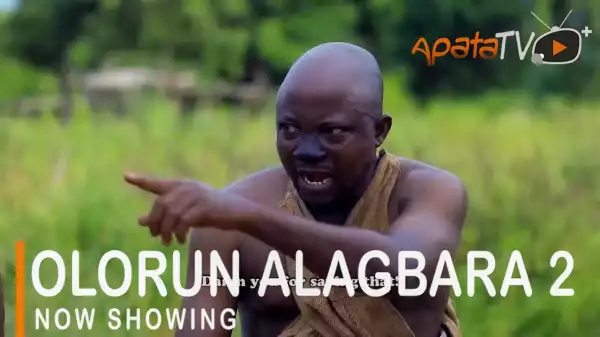 Olorun Alagbara Part 2 (2021 Yoruba Movie)