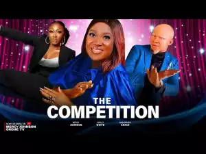 The Competition (2024 Nollywood Movie)