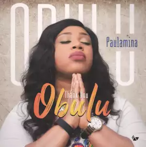 Pauline Ehbodaghe – Obulu (Thank You) (EP)