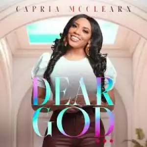 Capria McClearn – Dear God (Intro)