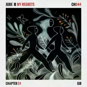 Jobe – My Regrets (EP)