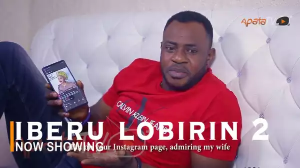 Iberu Lobirin Part 2 (2022 Yoruba Movie)