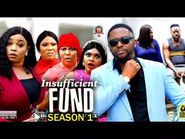 Insufficient Fund (2023 Nollywood Movie)