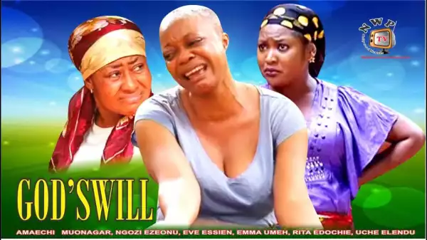 Godswill (Old Nollywood Movie)