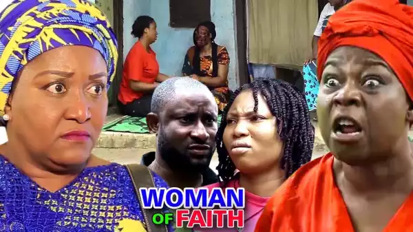 Woman Of Faith (Old Nollywood Movie)