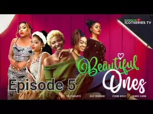 Beautiful Ones (Season 1, Episode 5)