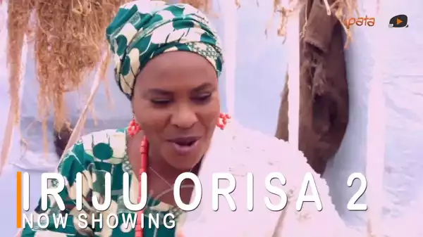 Iriju Orisa Part 2 (2022 Yoruba Movie)