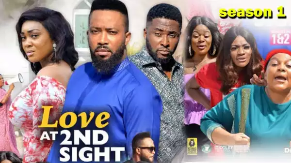 Love At 2nd Sight (2020 Nollywood Movie)