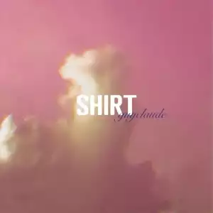 Guyclaude Ft. SZA – Shirt Flip