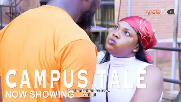 Campus Tale (2022 Yoruba Movie)