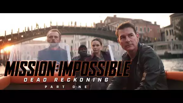 Mission: Impossible 7 Trailer Previews Dead Reckoning Part One