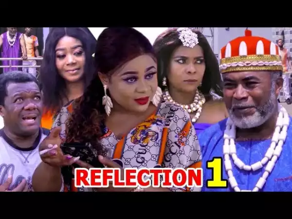 REFLECTION SEASON 2 (2020) (Nollywood Movie)