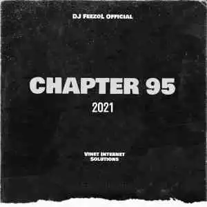 DJ FeezoL – Chapter 95 Mix