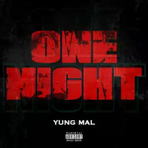 Yung Mal - One Night
