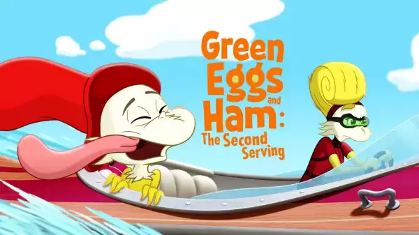 Green Eggs and Ham S02E02