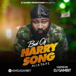 DJ Gambit – Best Of Harrysong 2020 Mix