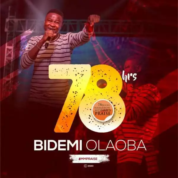 Bidemi Olaoba - Live At 78 Hours Marathon Messiah’s Praise