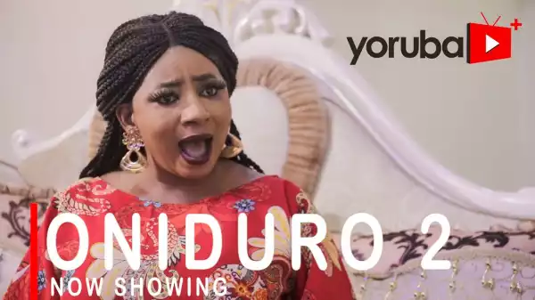 Oniduro Part 2 (2021 Yoruba Movie)