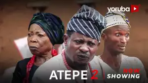 Atepe Part 2 (2024 Yoruba Movie)