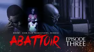 Mount Zion – Abattoir Episode 3 (Christian Movie)