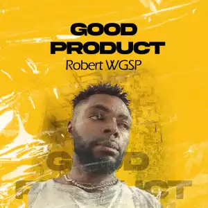 Robert WGSP – Good Product