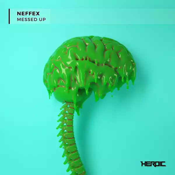 Neffex – Messed Up