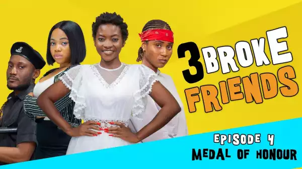 Yawa Skits - 3 Broke Friends [Episode 04] (Comedy Video)