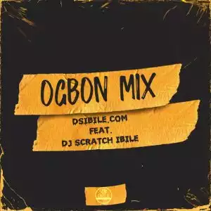 DJ Scratch Ibile — Ogbon Mixtape