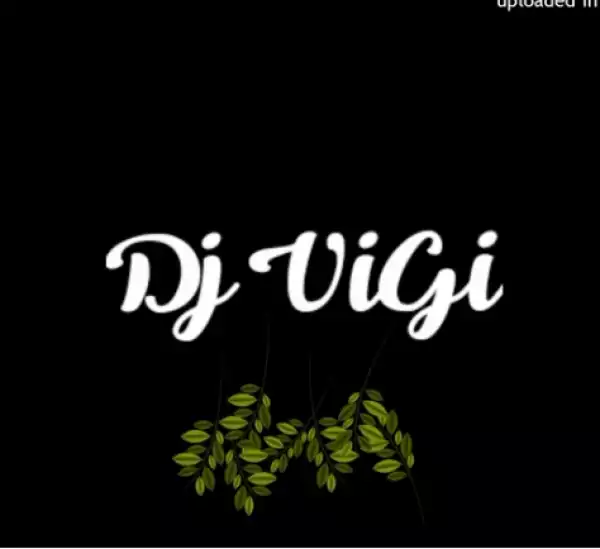 Dj Vigi – Drunken Master ft. Mtomdala