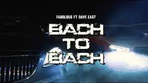 Fabolous - Bach To Bach ft. Dave East (Video)
