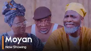 Moyan (2023 Yoruba Movie)