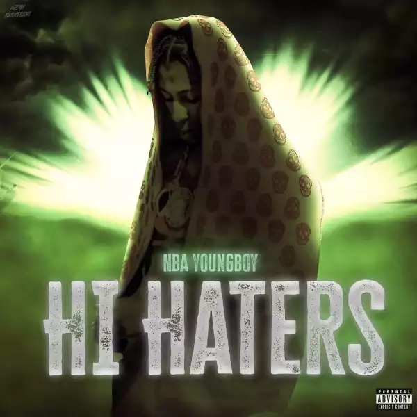 YoungBoy Never Broke Again – Hi Haters (Instrumental)