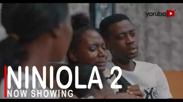 Niniola Part 2 (2022 Yoruba Movie)