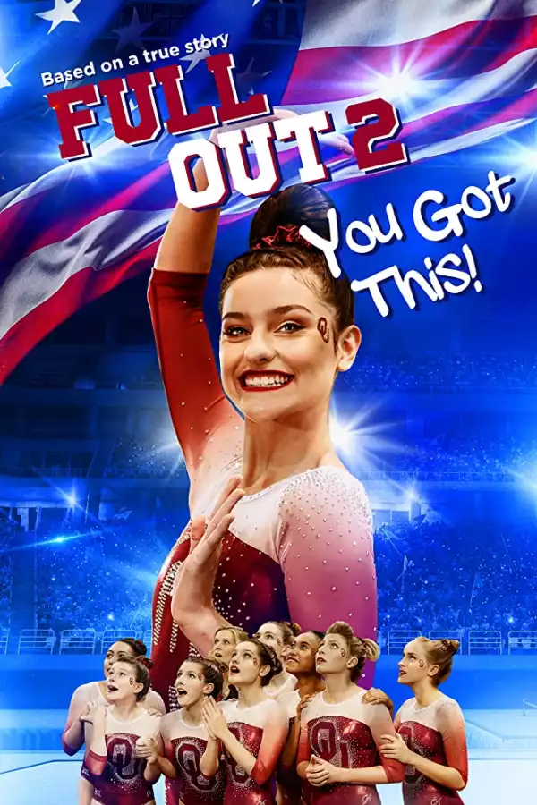 Full Out 2 You Got This (2020) [Movie]