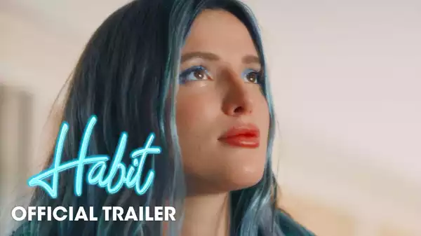 Habit (2021) - Official Trailer