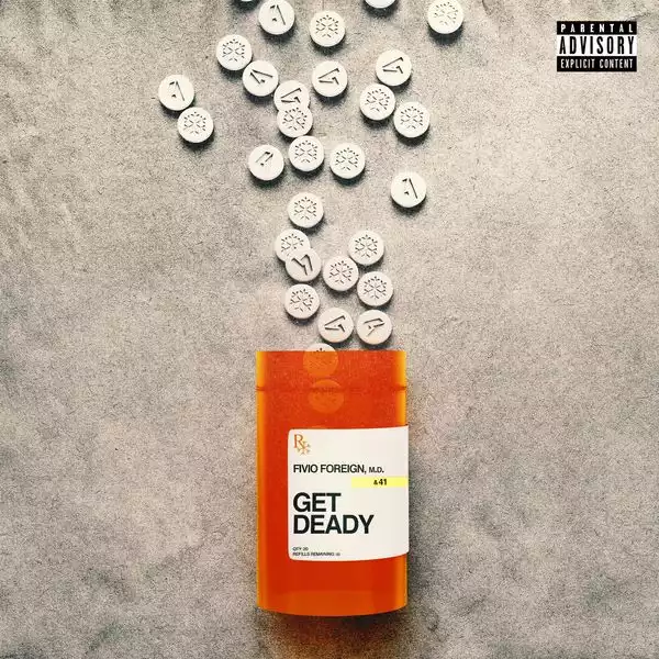 Fivio Foreign Ft. 41 – Get Deady