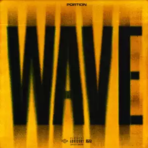 Portion – Wave