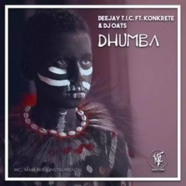 Deejay T.I.C., Konkrete & DJ Oats – Dhumba (Instrumental)
