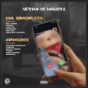 Vetkuk & Mahoota – Ha Omorata (feat. Mr JazziQ, Mpura, Lady Du, FakeLove, Kevi Kev & Mellow & Sleazy)