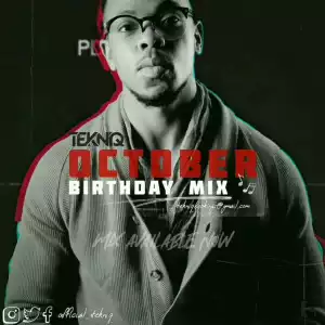 TekniQ – October Birthday Mix
