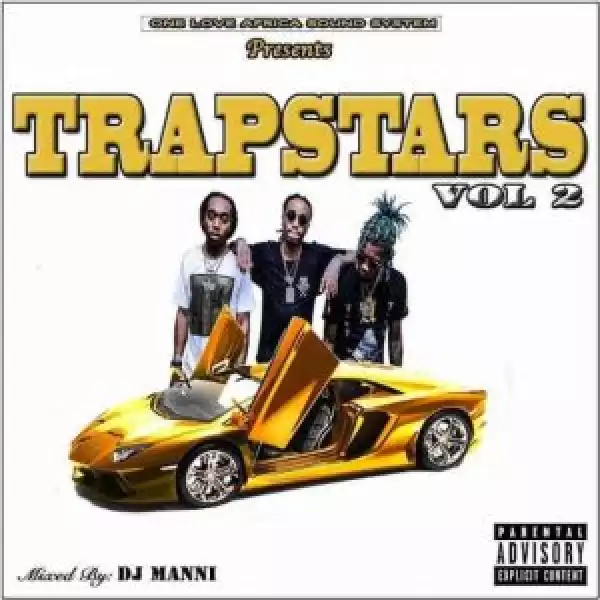 Dj Manni – Trap Mixtape (Trapstars (Vol. 2) Mix)
