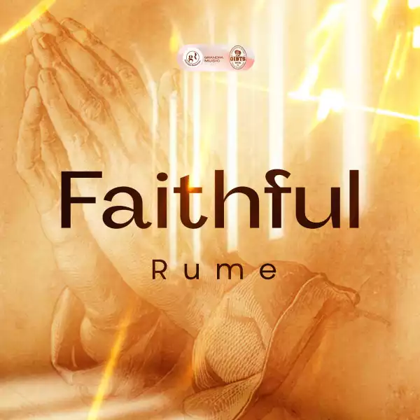 Rume - Faithful