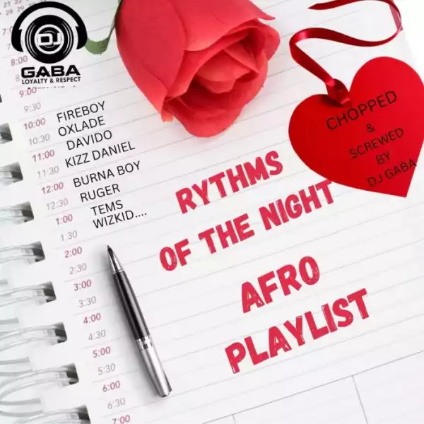 DJ Gaba – Rhythms Of The Night Afro Playlist