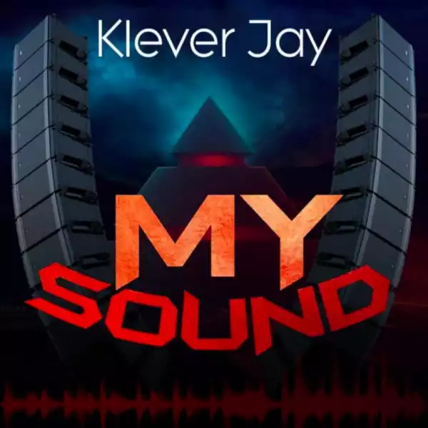 Klever Jay - My Sound (EP)