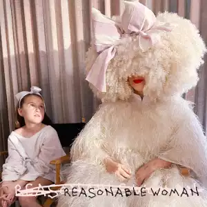 Sia – Reasonable Woman [Album]