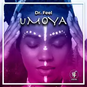 Dr Feel – UMOYA