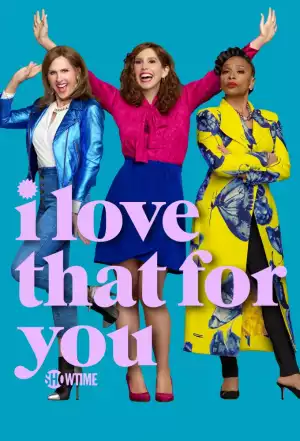 I Love That For You S01E08