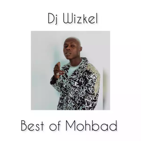 DJ Wizkel - Best Of Mohbad 2023 Mix