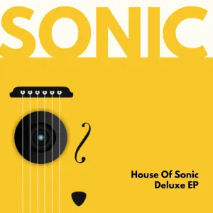 DJ Sonic – House of Sonic (Deluxe Album)