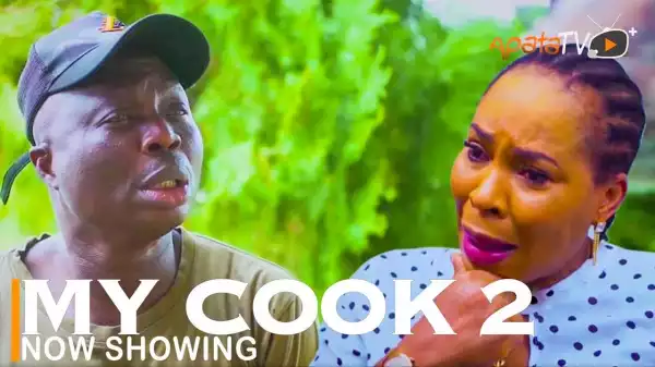 My Cook Part 2 (2022 Yoruba Movie)